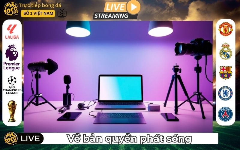 Bản quyền phát sóng các giải đấu bóng đá