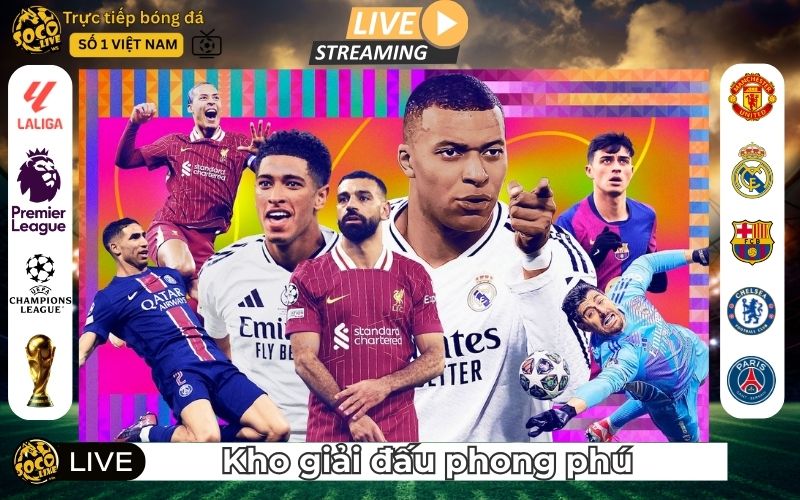 Kho giải đấu phong phú từ bóng đá đến bóng rổ